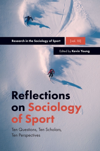Reflections on Sociology of Sport : Ten Questions, Ten Scholars, Ten Perspectives, EPUB eBook