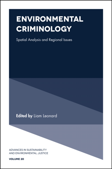 Environmental Criminology : Spatial Analysis and Regional Issues, Hardback Book