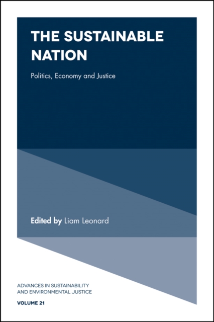 The Sustainable Nation : Politics, Economy and Justice, Hardback Book