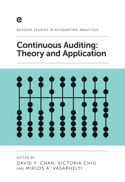 Continuous Auditing : Theory and Application, PDF eBook
