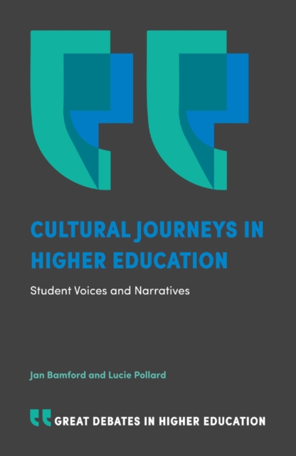 Cultural Journeys in Higher Education : Student Voices and Narratives, PDF eBook