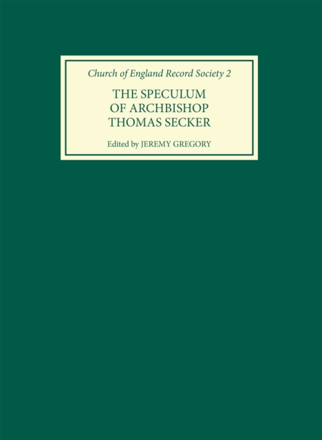 The Speculum of Archbishop Thomas Secker, PDF eBook