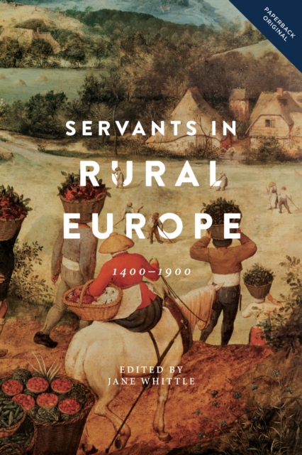 Servants in Rural Europe : 1400-1900, EPUB eBook