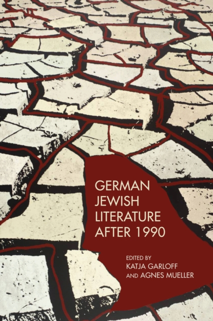 German Jewish Literature after 1990, PDF eBook