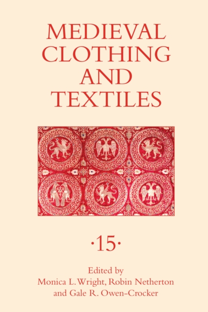 Medieval Clothing and Textiles 15, PDF eBook