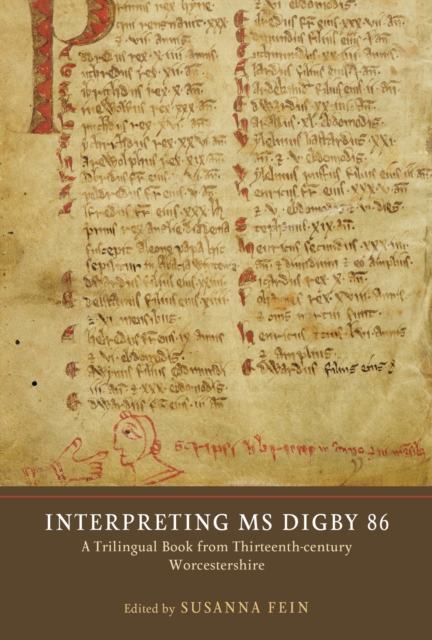 Interpreting MS Digby 86 : A Trilingual Book from Thirteenth-Century Worcestershire, PDF eBook