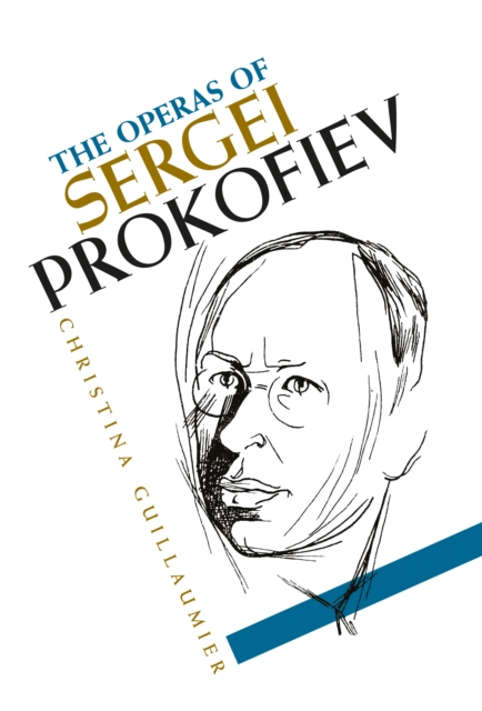 The Operas of Sergei Prokofiev, PDF eBook