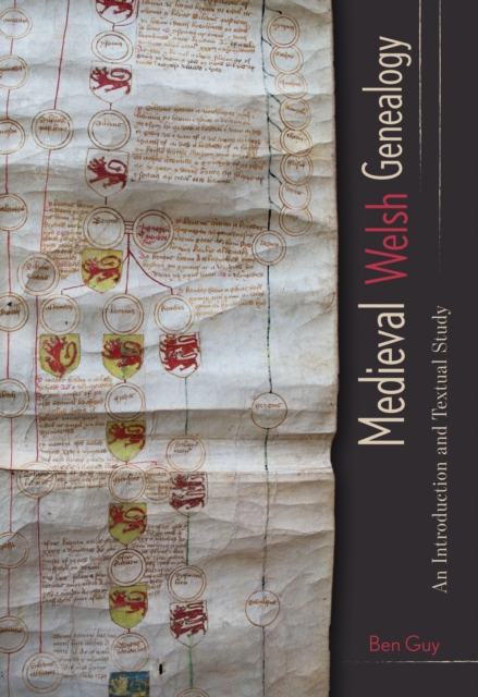 Medieval Welsh Genealogy : An Introduction and Textual Study, PDF eBook