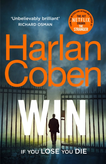 Win : From the #1 bestselling creator of the hit Netflix series Stay Close, Paperback / softback Book