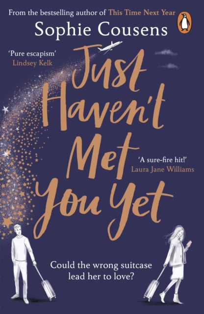 Just Haven't Met You Yet : The new feel-good love story from the author of THIS TIME NEXT YEAR, Paperback / softback Book