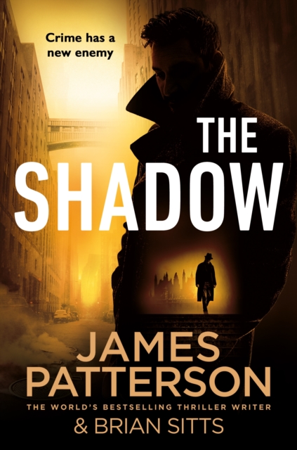 The Shadow : Crime has a new enemy..., Paperback / softback Book