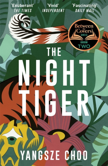 The Night Tiger : the utterly enchanting and spellbinding mystery and Reese Witherspoon Book Club pick, Paperback / softback Book