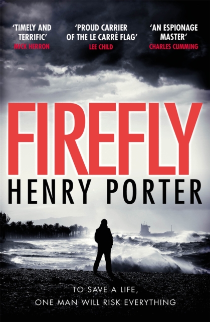 Firefly : Winner of the 2019 Wilbur Smith Adventure Writing Prize, Hardback Book