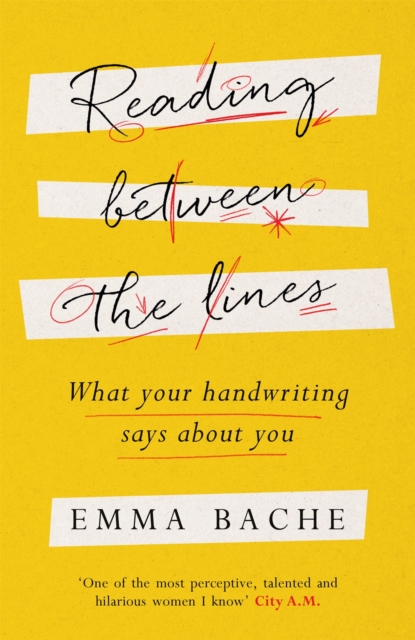 Reading Between the Lines : What your handwriting says about you, Paperback / softback Book