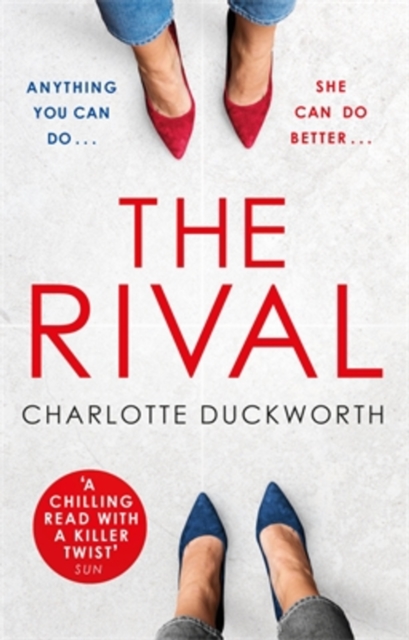 The Rival : The most addictive and unputdownable thriller you'll read all year, EPUB eBook