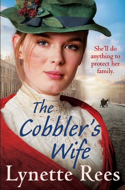 The Cobbler's Wife : A heartwarming historical romance from the bestselling author of The Workhouse Waif, EPUB eBook