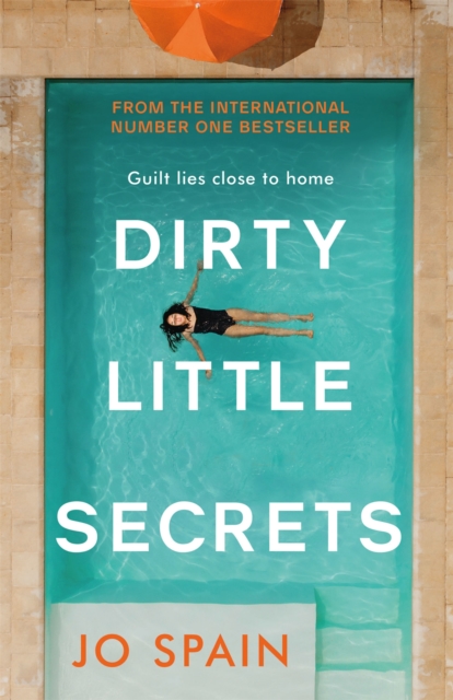 Dirty Little Secrets : a gripping thriller of lies, privilege, secrets and betrayal, Paperback / softback Book