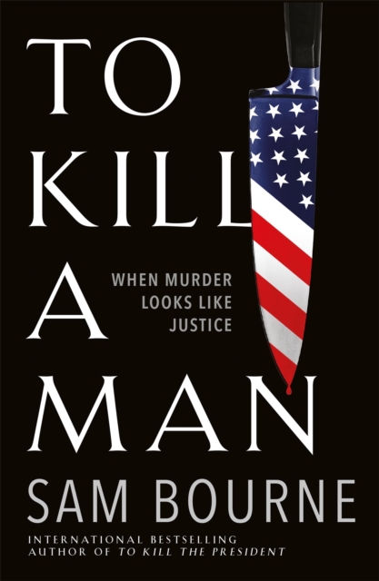To Kill a Man, Hardback Book