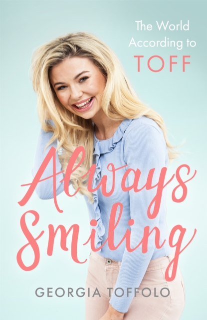 Always Smiling : The World According to Toff, Hardback Book