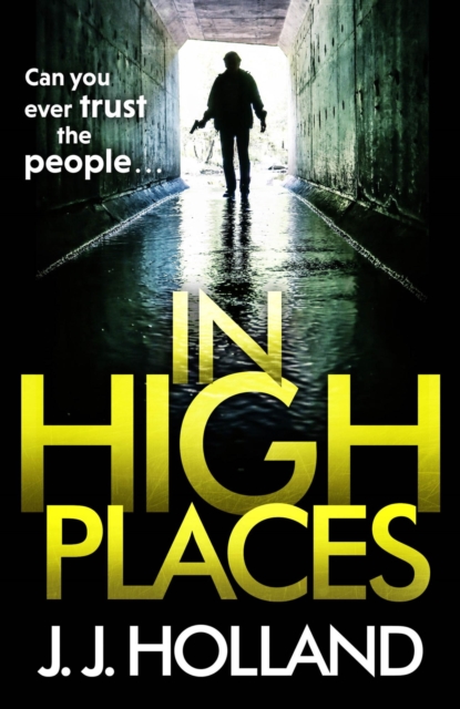 In High Places : A gripping thriller from the bestselling author of Lock the Door, EPUB eBook