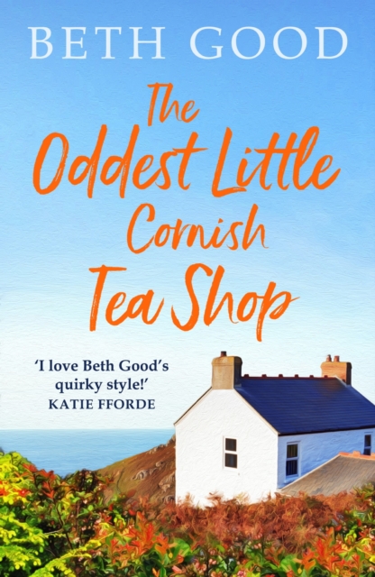 The Oddest Little Cornish Tea Shop : A feel-good read!, EPUB eBook