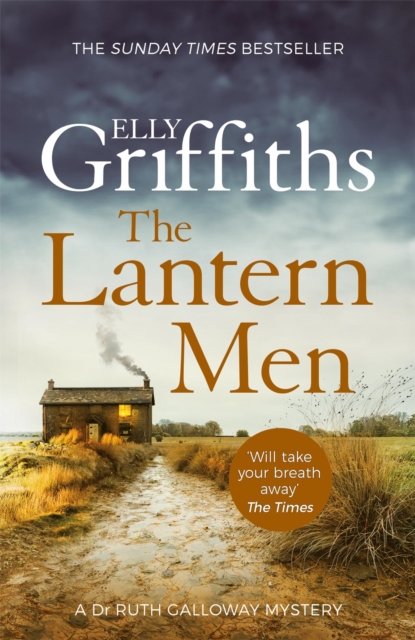 The Lantern Men : Dr Ruth Galloway Mysteries 12, Paperback / softback Book