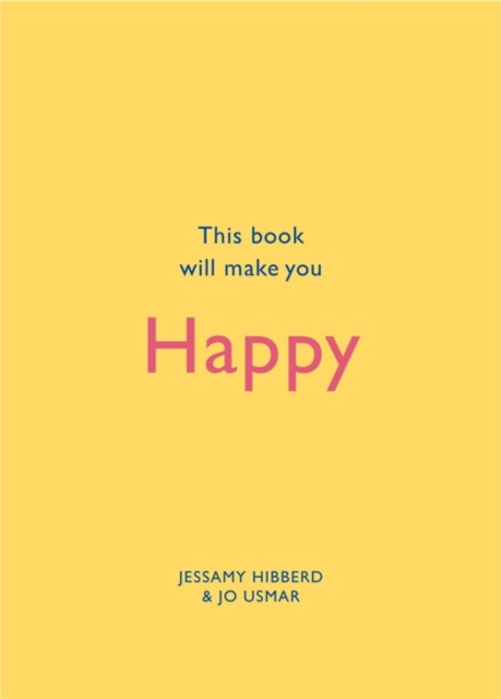 This Book Will Make You Happy, Hardback Book