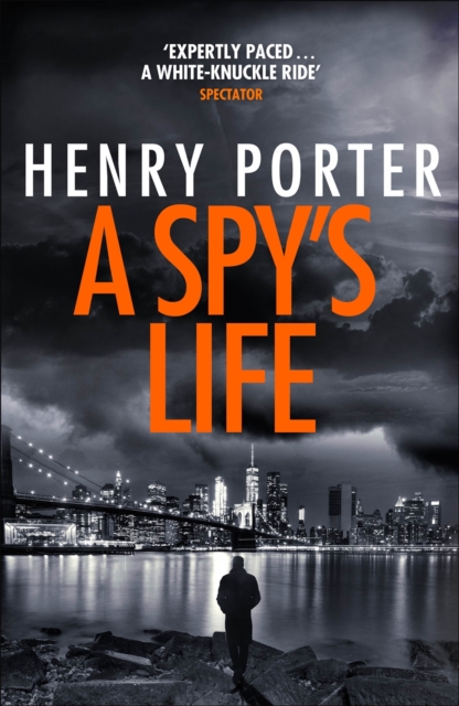 A Spy's Life : A pulse-racing spy thriller of relentless intrigue and mistrust, Paperback / softback Book