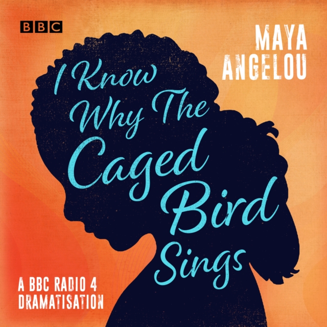 I Know Why the Caged Bird Sings : A BBC Radio 4 dramatisation, eAudiobook MP3 eaudioBook