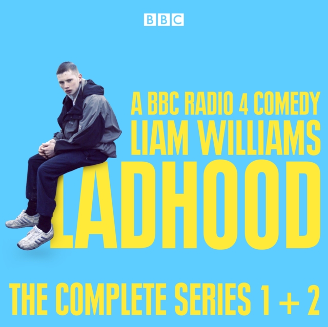 Ladhood: The Complete Series 1 and 2 : A BBC Radio 4 comedy, eAudiobook MP3 eaudioBook