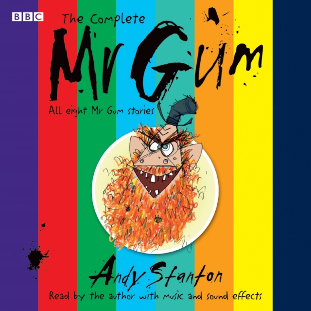 The Complete Mr Gum : Performed and Read by Andy Stanton, eAudiobook MP3 eaudioBook