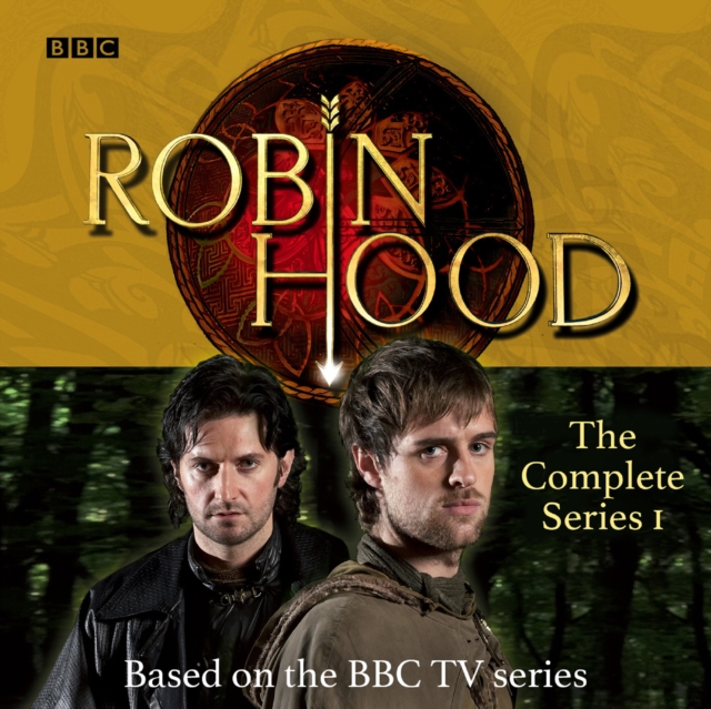 Robin Hood: The Complete Series 1 : Based on the BBC TV series, eAudiobook MP3 eaudioBook