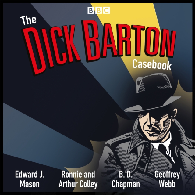 The Dick Barton Casebook : A BBC Radio Collection, CD-Audio Book