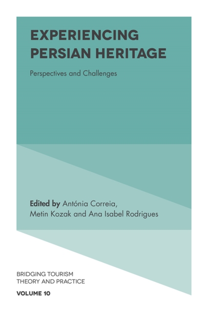 Experiencing Persian Heritage : Perspectives and Challenges, PDF eBook