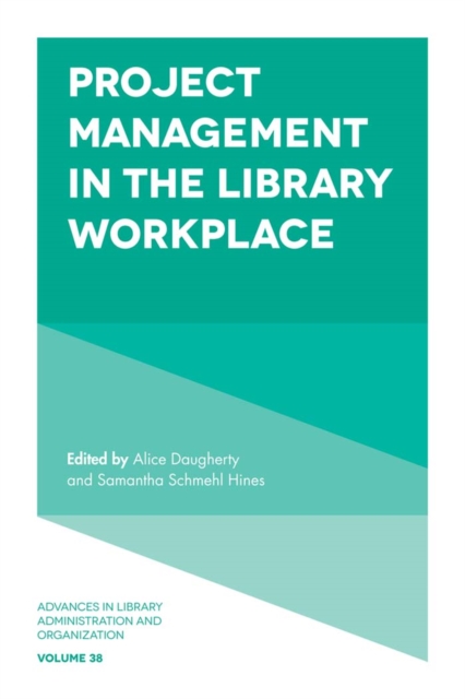 Project Management in the Library Workplace, Hardback Book