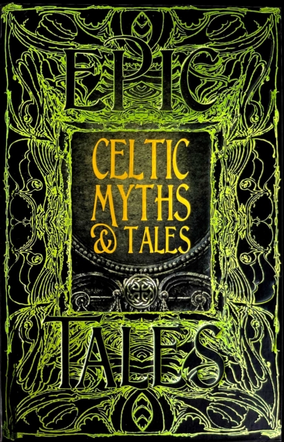 Celtic Myths & Tales : Epic Tales, EPUB eBook