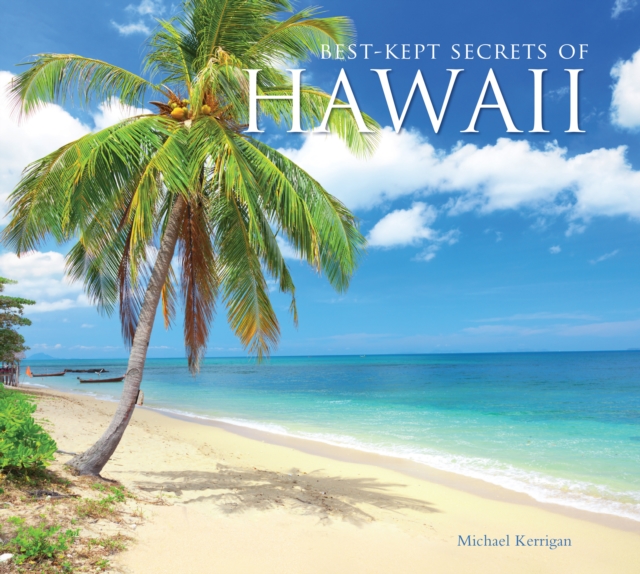 Best-Kept Secrets of Hawaii, Hardback Book