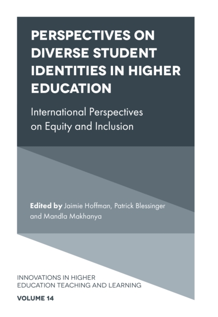 Perspectives on Diverse Student Identities in Higher Education : International Perspectives on Equity and Inclusion, Hardback Book