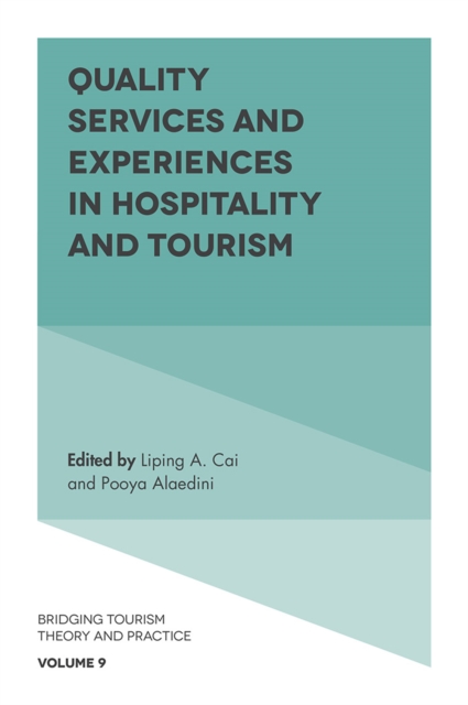 Quality Services and Experiences in Hospitality and Tourism, Hardback Book