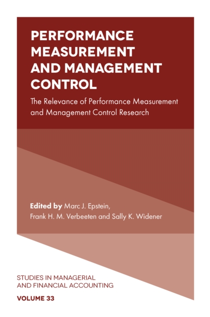 Performance Measurement and Management Control : The Relevance of Performance Measurement and Management Control Research, Hardback Book