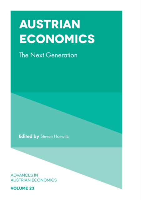 Austrian Economics : The Next Generation, PDF eBook
