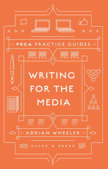 Writing for the Media, Hardback Book