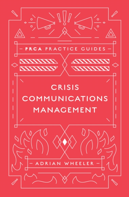 Crisis Communications Management, Hardback Book