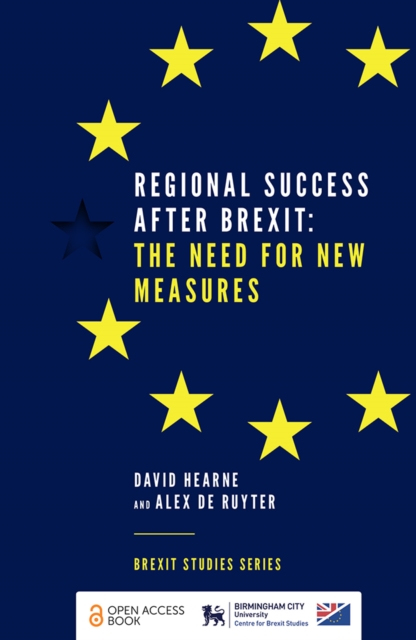 Regional Success After Brexit : The Need for New Measures, PDF eBook