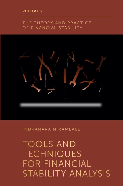 Tools and Techniques for Financial Stability Analysis, Hardback Book