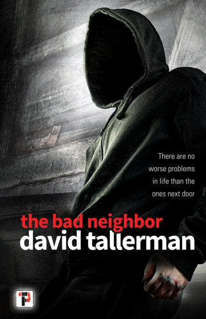 The Bad Neighbor, Hardback Book