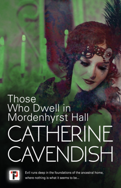 Those Who Dwell in Mordenhyrst Hall, Paperback / softback Book
