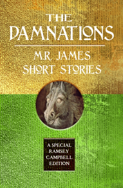 The Damnations: M.R. James Short Stories, Hardback Book