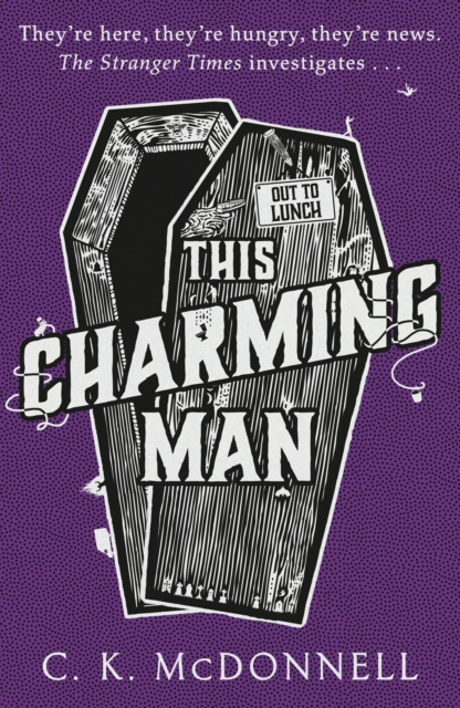 This Charming Man : (The Stranger Times 2), Hardback Book