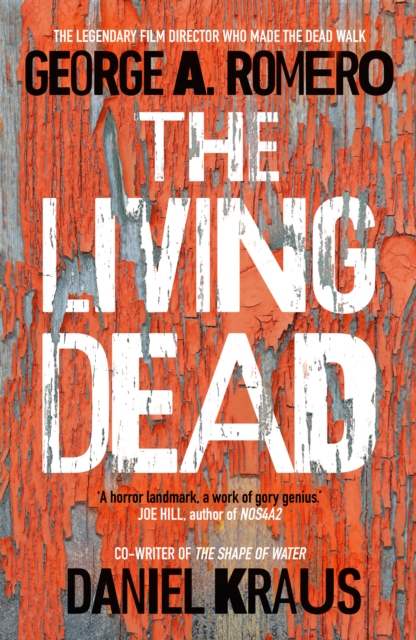 The Living Dead : A masterpiece of zombie horror, Hardback Book